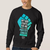 Prostatakrebs MEIN GOTT KÄMPFT FÜR MICH Christlich Sweatshirt (Vorderseite)