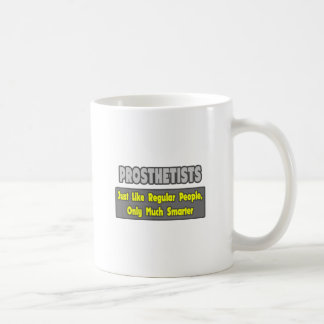 Prosthetisten .. Klüger Kaffeetasse