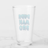 ProSuperhero Typ Man Bro Pint Glas (Rückseite)