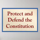 Protect and Defend the Constitution Poster (Vorne)