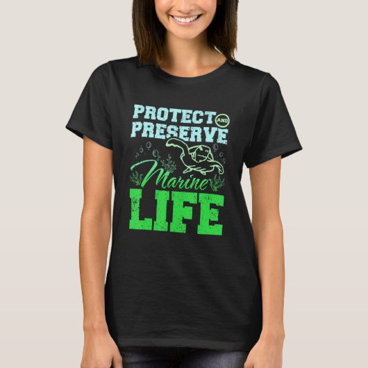 Protect and preserve marine life T-Shirt (Vorderseite)