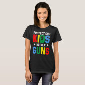Protect Our Kids Not Gun End Gun Violence T-Shirt (Vorne ganz)