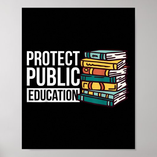 Protect Public Education Poster (Vorne)