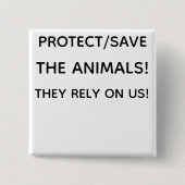 PROTECT THE ANIMALS! BUTTON (Vorderseite)