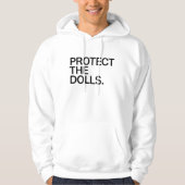 Protect The Dolls Hoodie (Vorderseite)