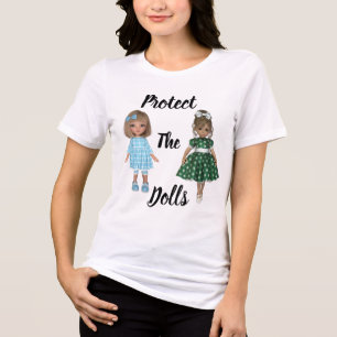 Protect The Dolls Tri-Blend-Shirt Tri-Blend Shirt