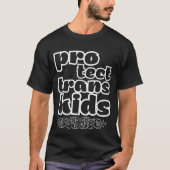 protect trans kids, protect trans youth, trans, T-Shirt (Vorderseite)