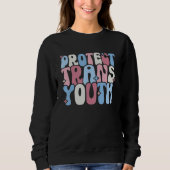 Protect Trans Youth LGBT Pride LGBT Support Sweatshirt (Vorderseite)