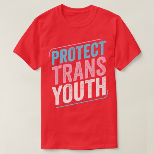 Protect Trans Youth Trans Pride Transgender LGBT T-Shirt (Design vorne)
