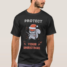 "Protect Your Christmas" - Adorable Ninja Eichhörn T-Shirt