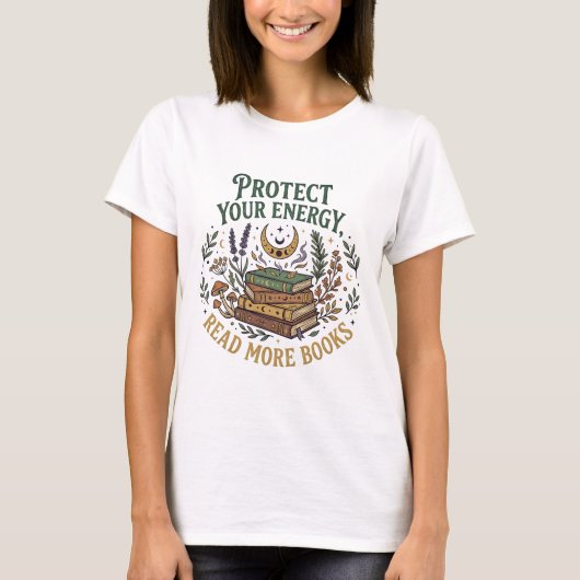 Protect Your Energy Read More Books Celestial Book T-Shirt (Vorderseite)
