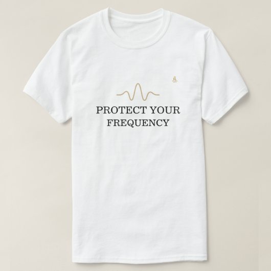 PROTECT YOUR FREQUENCY – Minimal Gold Wave Energy T-Shirt (Design vorne)