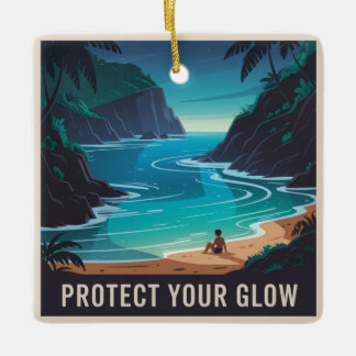 Protect Your Glow Keramikornament