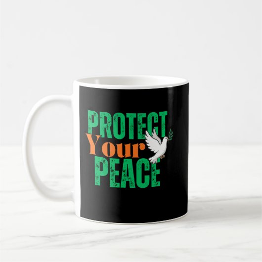 Protect Your Peace Inspirational Quote Coffee Kaffeetasse (Links)