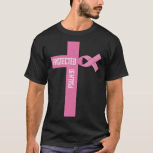 Protected Psalm 91 Christlich 91. Psalm Bibel Brea T-Shirt