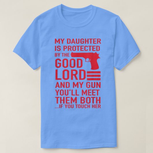 PROTECTIVE DADDY Funny Dad of Girl Tee (Design vorne)