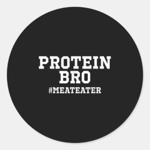 Protein Funny Weight Heften Fleisch essen Grill A Runder Aufkleber