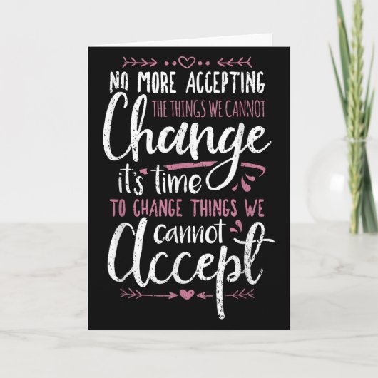 Protest Change What You Cannot Accept Black Histor Karte (Vorderseite)