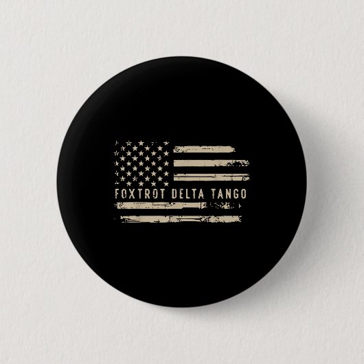 Protest Foxtrot Delta Tango Us Flag Resist Men Wom Button (Vorderseite)