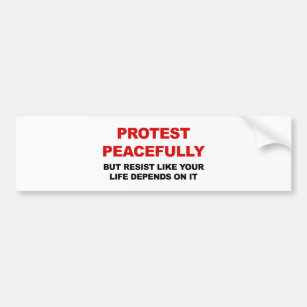 Protest friedlich, aber widerstehen autoaufkleber