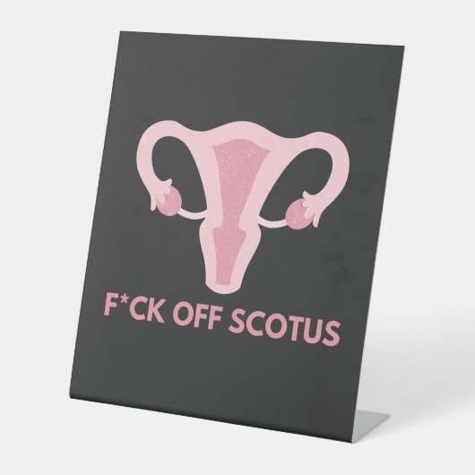 Protest gegen SCOTUS-Abortus Sockelschild (Vorderseite)