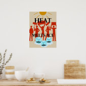 Protest 'Hitze Schmilzt Eis'  Poster (Küche)