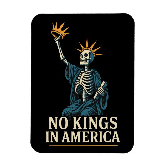 Protest „Keine Könige in Amerika“ Magnet (Vertikal)