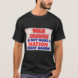 Protest-T-Shirt, Kriegsverbrechen Protest, Anti-MA T-Shirt