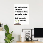 Protestplakat - Wir sind wie Unkraut - II Poster (Heimbüro)