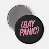 Proteststolz auf Gay Panic LGBTQ Magnet (Vorderseite/Rückseite)