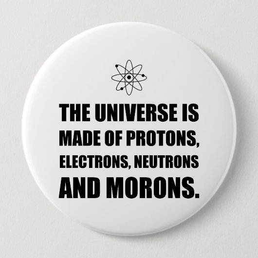 Proton-Elektron-Neutron-Idioten Button (Vorderseite)