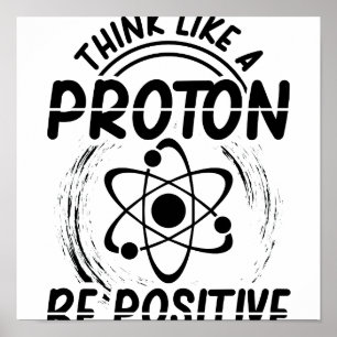 Proton Physik  Geschenk für Physiker Poster