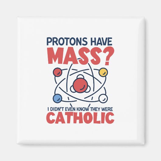 Protonen haben die Masse, die ich nicht einmal wus Magnet (Vorne)