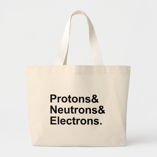 Protons Neutronen Elektronen | 3 Teile eines Atom Jumbo Stoffbeutel (Vorne)
