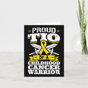 Prou Tio of a Chilhood Cancer Warrior Awareness U Karte