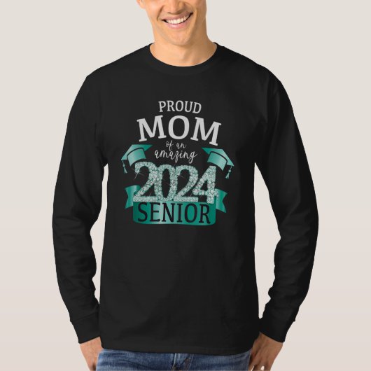 Proud 2024 Senior Mom I Elegant Turquoise Celebrat T-Shirt (Vorderseite)