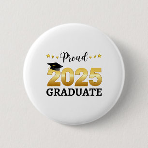 Proud 2025 Graduate Schließ Cl von 2025 Button
