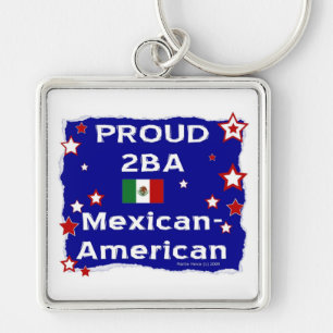 Proud 2BA mexikanisch-amerikanisch Schlüsselanhänger