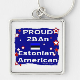 Proud 2BAn Estnisch-amerikanisch Schlüsselanhänger