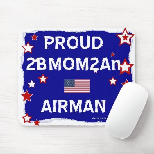 Proud 2BMOM2An Airman - Mousepad (Mit Mouse)