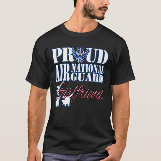 Proud Air National Guard Girlfriend Shirt Air Forc (Vorderseite)