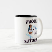 Proud & All Natural Zweifarbige Tasse (VorderseiteRechts)