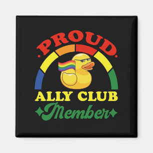 Proud Ally Club Mitglied Rubber Duck Rainbow Gay Magnet