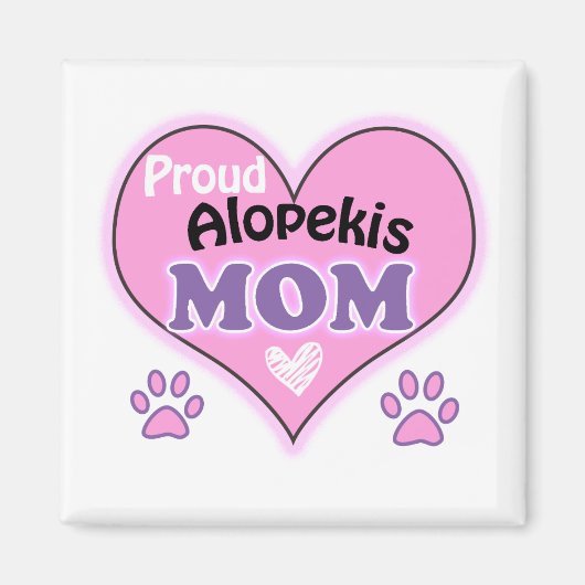 Proud Alopekis Mom Magnet (Vorne)