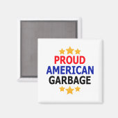 Proud American Garbage Magnet (Vorderseite/Rückseite)