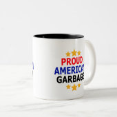 Proud American Garbage Tasse (VorderseiteRechts)