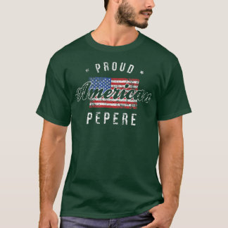 Proud American Pepere , 4. Juli Geschenk USA  T-Shirt