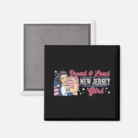 Proud & Loud New Jersey Girl Proud American Wo Magnet (Vorderseite/Rückseite)