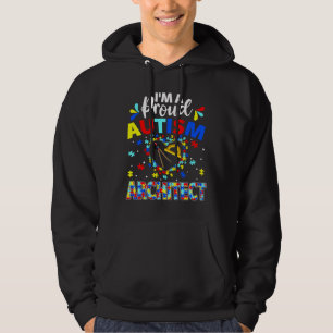 Proud Architecture Autism Awareness Liebe Autistic Hoodie