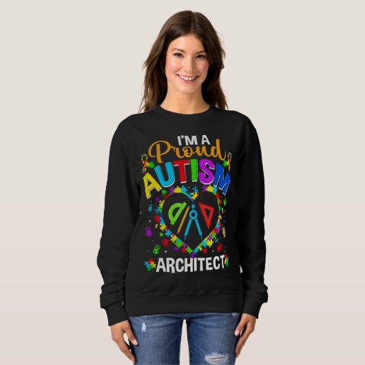 Proud Architecture Autism Awareness Liebe Autistic Sweatshirt (Vorne ganz)